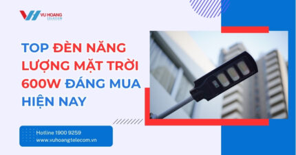 Top Đèn Năng Lượng Mặt Trời 600W Sáng Mạnh, Dùng Bền Lâu