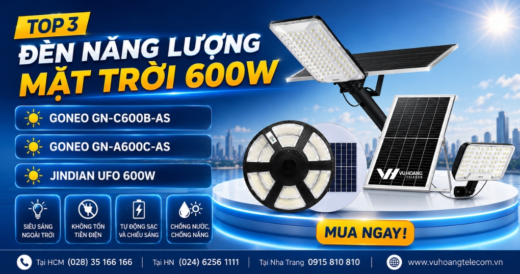 Top 3 Đèn Năng Lượng Mặt Trời 600W Đáng Mua Hiện Nay
