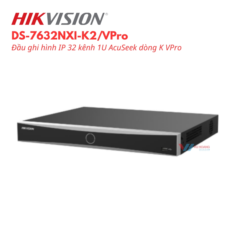 Đầu Ghi Hikvision DS-7632NXI-K2/VPro