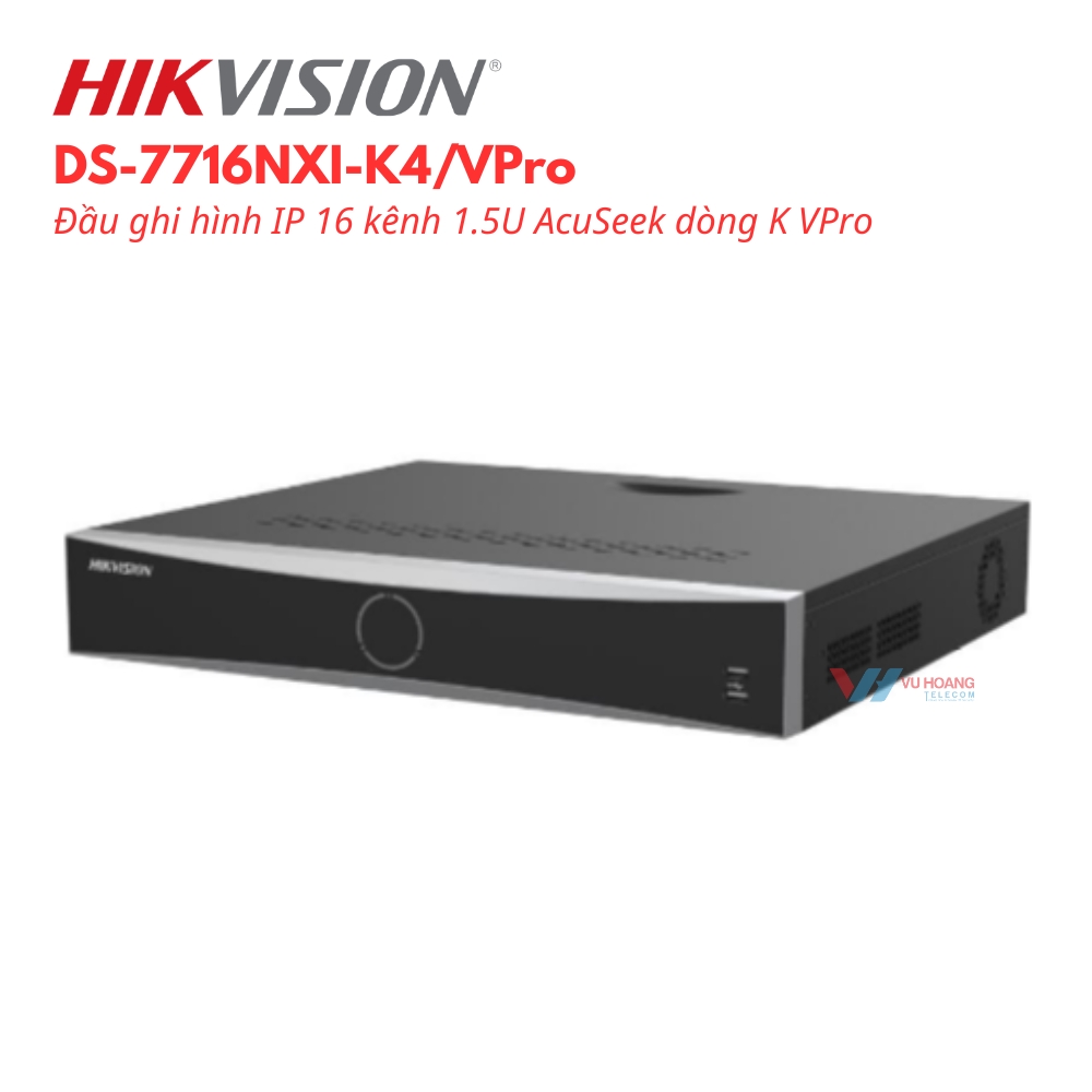 Đầu Ghi Hikvision DS-7716NXI-K4/VPro