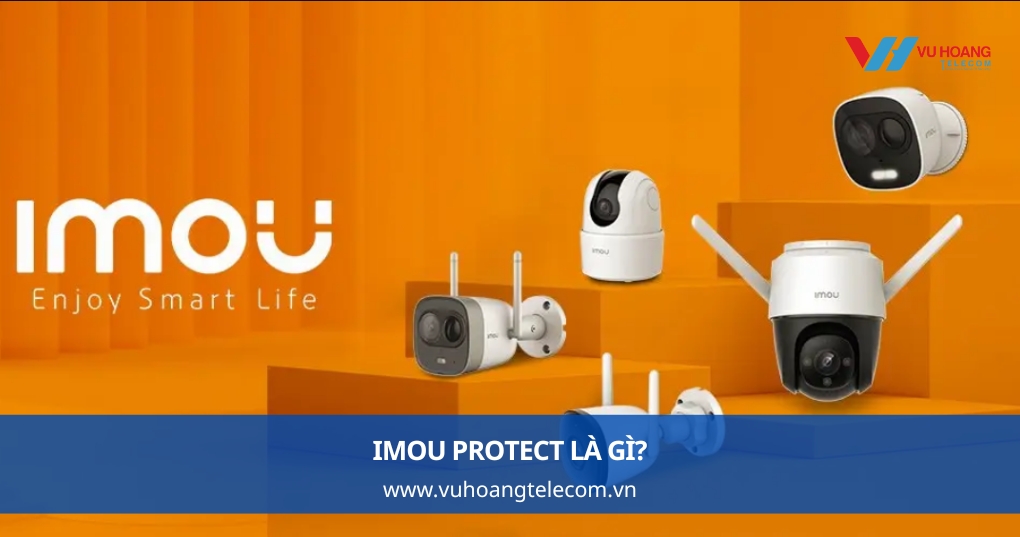IMOU Protect là gì?