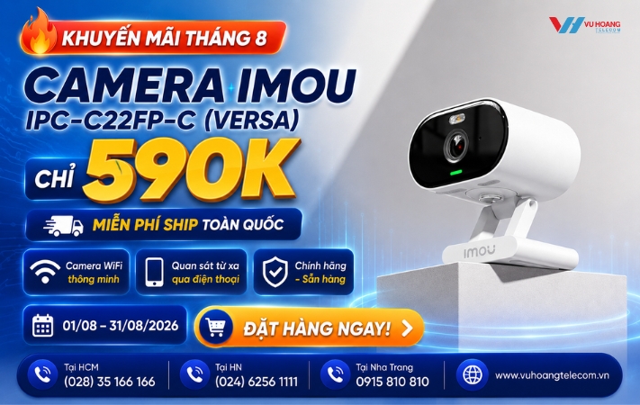 THÁNG 8 ƯU ĐÃI - SỞ HỮU CAMERA IMOU VERSA CHỈ 590K!