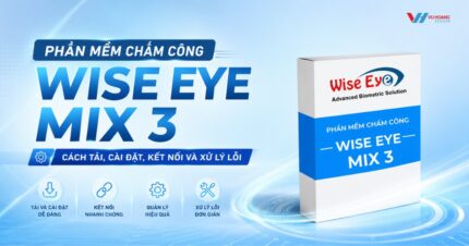 Phần Mềm Chấm Công Wise Eye Mix 3