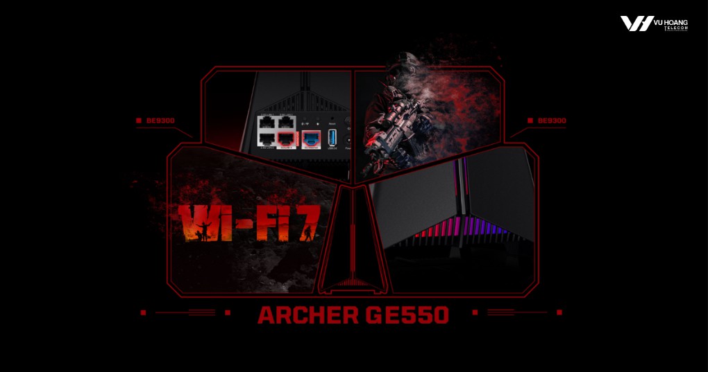 Archer GE550 thuộc dòng Router Wi-Fi 7 cho game thủ với tốc độ ba băng tần.