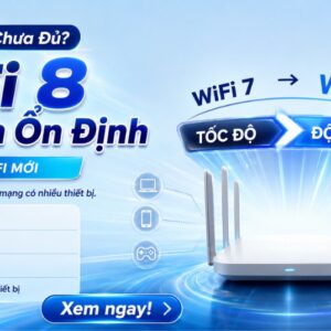 WiFi 8 Là Gì? Công Nghệ Mới Khác WiFi 7 Thế Nào?