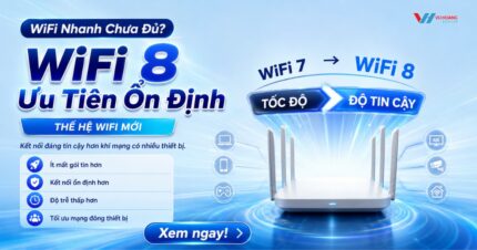 WiFi 8 Là Gì? Công Nghệ Mới Khác WiFi 7 Thế Nào?