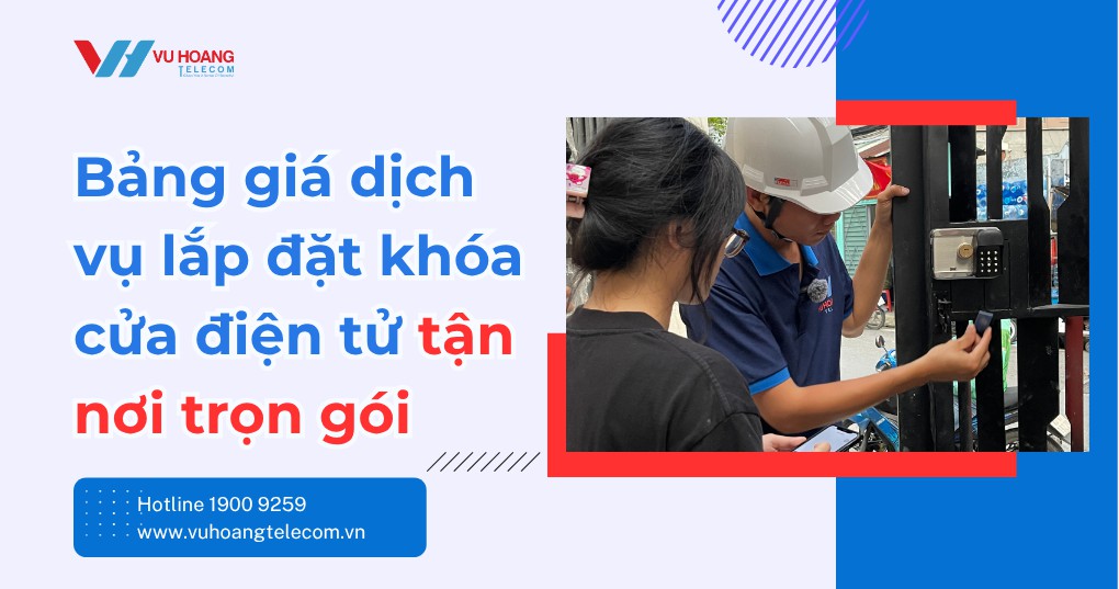 Bảng giá lắp đặt khóa cửa điện tử trọn gói tận nơi