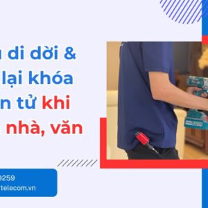 Dịch vụ di dời khóa cửa điện tử, tháo lắp sang nhà mới uy tín