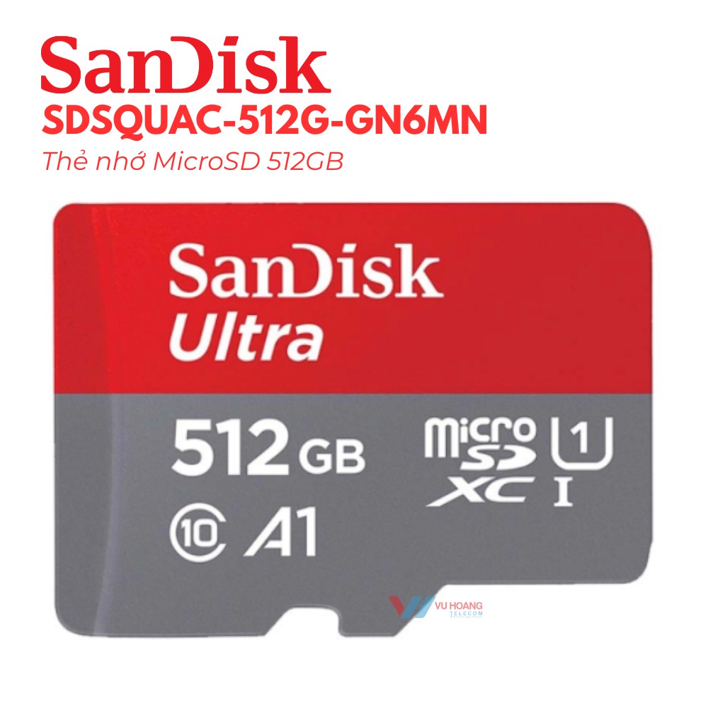 Thẻ Nhớ Sandisk 512GB SDSQUAC-512G-GN6MN 150MB/s